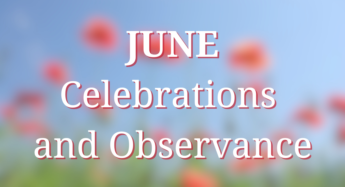 June Celebrations and Observances